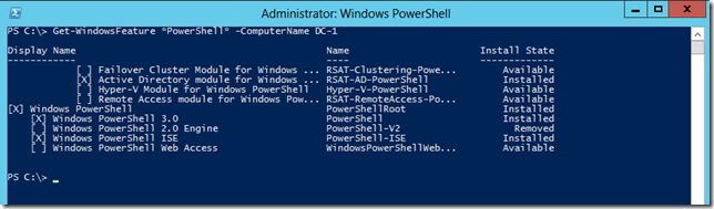 Get-WindowsFeature To Check Installed Components. PowerShell Is Installed.