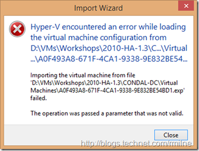 Windows 8.1 Hyper-V Import VM Error - The operation was passed a parameter that was not valid