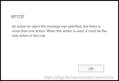 An Action to Reject the Message Was Specified, But There is More Than One Action