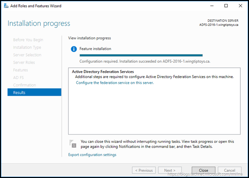 AD FS 2016 Installation Complete - Configuration Now Required