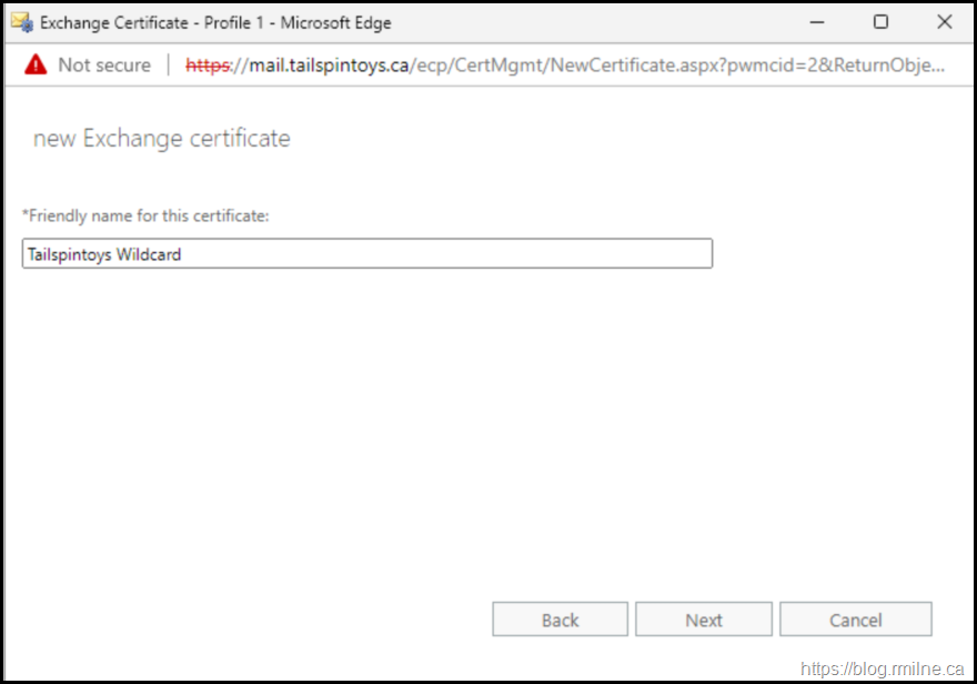 Exchange Certificate Request - Specify Friendly Name