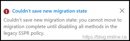 Attempting to Complete Migration - SSPR Method Still Enabled