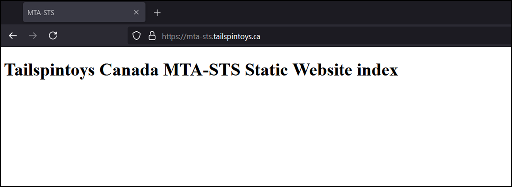 MTA-STS Requires HTTPS - Ensure MTA-STS Domain Name Was Added & Verified