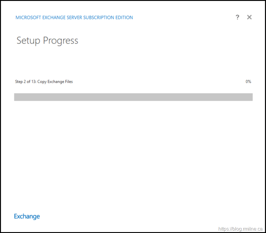 Exchange Subscription Edition Install - Setup Started